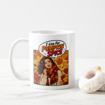 I live for Pumpkin Spice