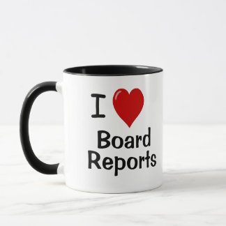 Mug I Love Board Reports Funny Comptable Life Quote