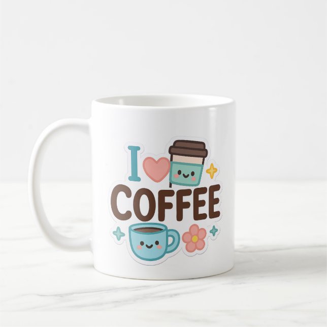 Mug I Love Coffee Cute Kawaii Sticker – Adorable Coffe (Gauche)