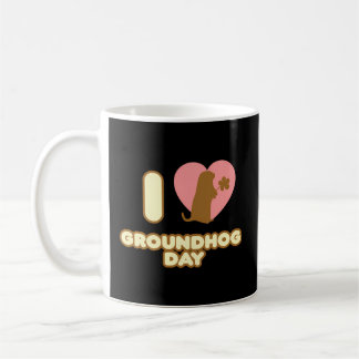 Mug I Love Groundhog Day Février 2 Groundhog Day Févri