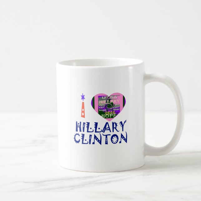 Mug I Love Hillary Clinton pour le président américain (Droite)
