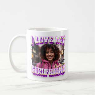 Mug I Love My Girlfriend Bootleg Rapper Photo
