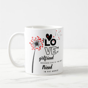 Mug I Love My Girlfriend Custom Best Friend Cadeau