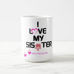 Mug I Love My Sister - Conception Bilingue Du Coeur