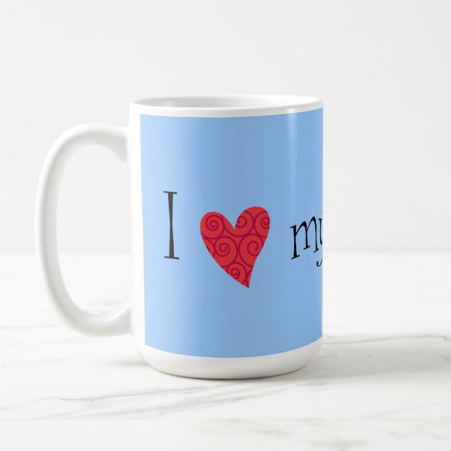 Mug I Love my Teddy Roosevelt Terrier (Gauche)