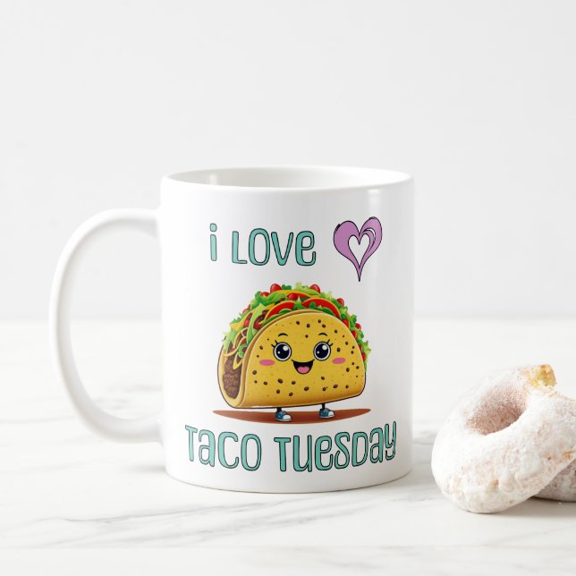 Mug I Love Taco Tuesday (Avec donut)