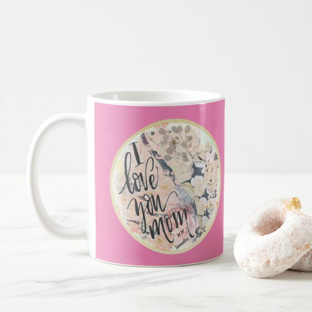 Mug I Love You Mom Hot Pink Aquarelle Ajouter N'Import (Avec donut)