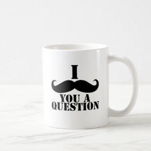 Mug I moustache vous une question