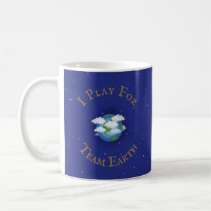 Mug "I Play For Team Earth" Message d'unité