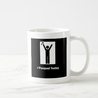 MUG I POOPED AUJOURD'HUI