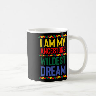 Mug I Sur My Ancestors Braconnage Dream Black History 