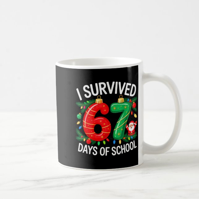 Mug I Survived 67 Days Of School Christmas Candy Cane  (Droite)