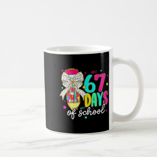 Mug I Survived 67 Days Of School Funny 67 Meme Teacher (Droite)