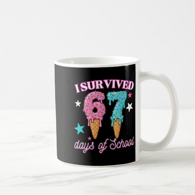 Mug I Survived 67 Days Of School Funny 67 Teachers Stu (Droite)