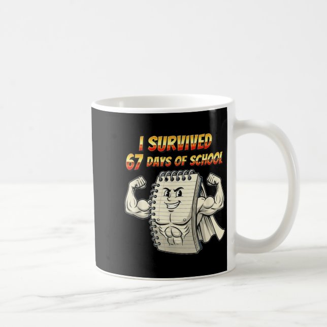 Mug I Survived 67 Days Of School Funny 67 Teachers Stu (Droite)
