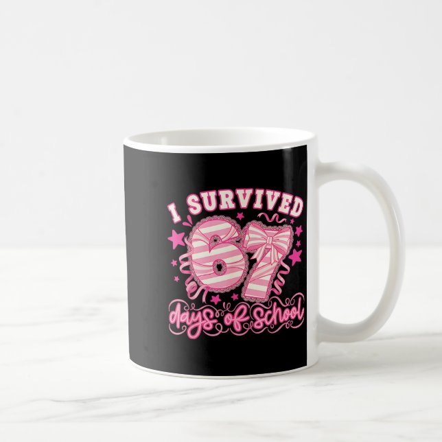 Mug I Survived 67 Days Of School Funny 67 Teachers Stu (Droite)