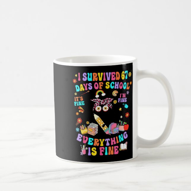 Mug I Survived 67 Days Of School Funny Cat Six Seven M (Droite)