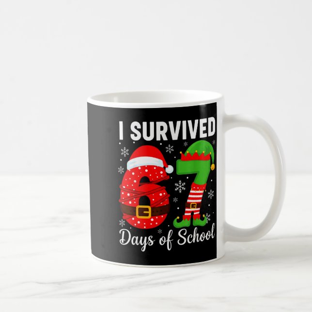 Mug I Survived 67 Days Of School Funny Elf Christmas S (Droite)