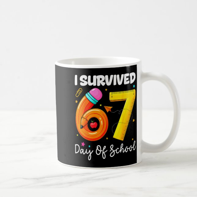 Mug I Survived 67 Days Of School Funny Meme Teacher St (Droite)