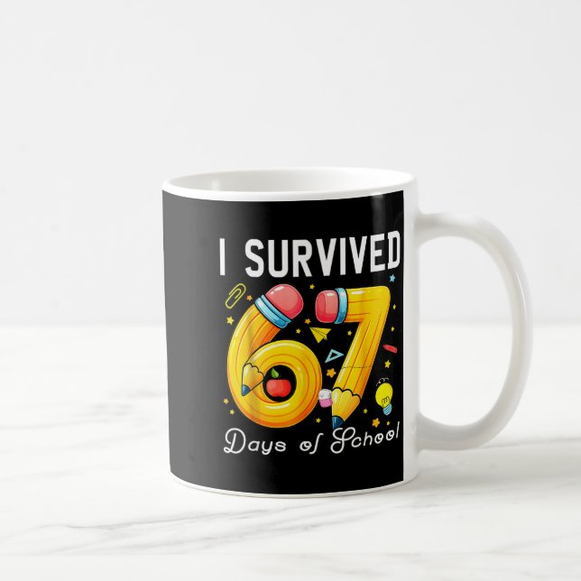 Mug I Survived 67 Days Of School Funny Meme Teacher St (Droite)