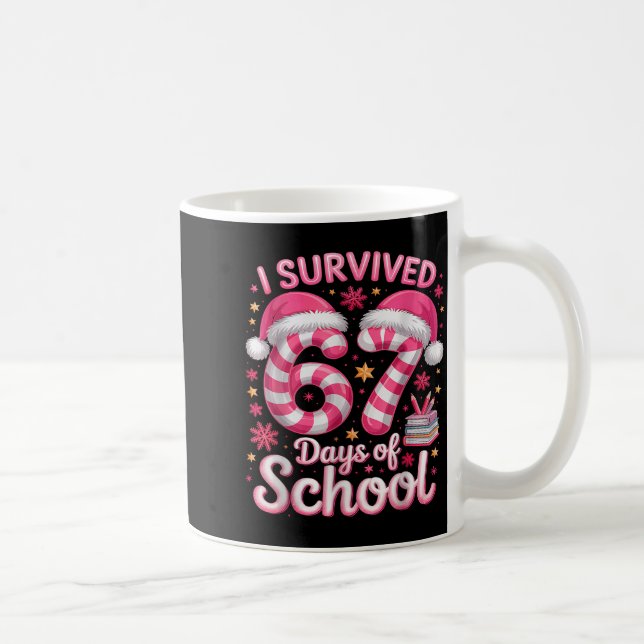 Mug I Survived 67 Days Of School Funny Meme Teacher St (Droite)