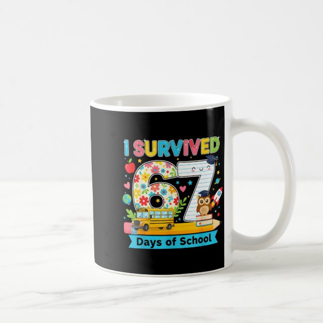 Mug I Survived 67 Days Of School Funny Meme Teacher St (Droite)