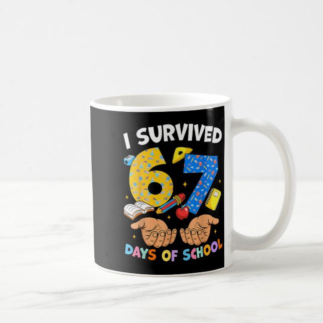 Mug I Survived 67 Days Of School Funny Meme Teacher St (Droite)