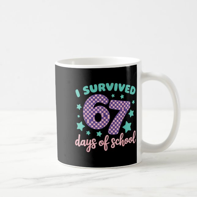 Mug I Survived 67 Days Of School Varwave 6-7  (Droite)
