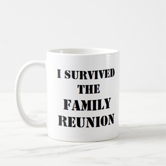 Mug i survived family reunion (Gauche)