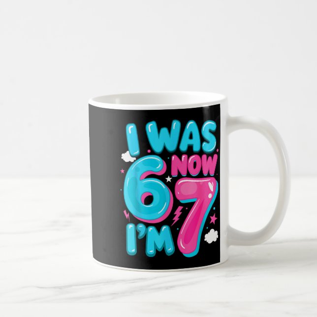 Mug I Was Six Now I'm Seven 67 Groovy 7th Birthday Dec (Droite)