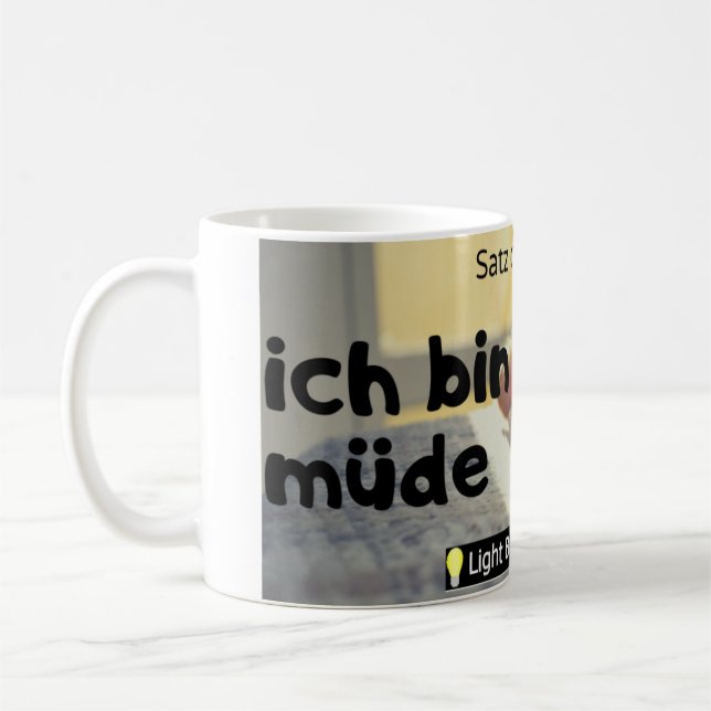 Mug ich bin müde (allemand) (Gauche)