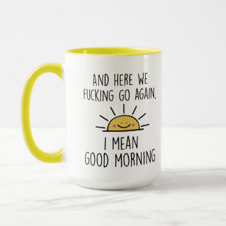 Mug Ici on repart comme en quarante, je veux dire bonj