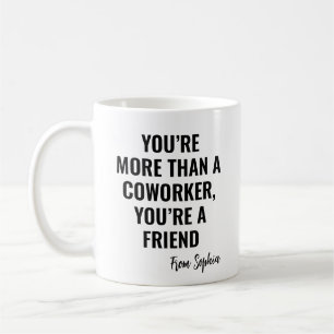 Mug Idée cadeau drôle pour des collègues