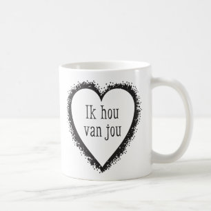 Mug Ik hou van jou, je t'aime dans le Néerlandais