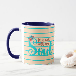 Mug Il Est Bien Avec Mon Âme Turquoise Et Flore Peach