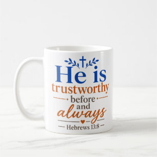 Mug Il est digne de confiance avant et toujours Espoir