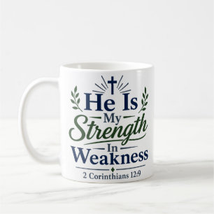 Mug Il Est Ma Force Dans La Faiblesse Citation De Foi
