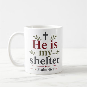 Mug Il est mon abri Citation de vérité biblique inspir