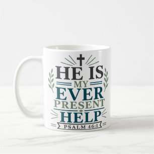 Mug Il est mon aide toujours présente Verset de la Bib
