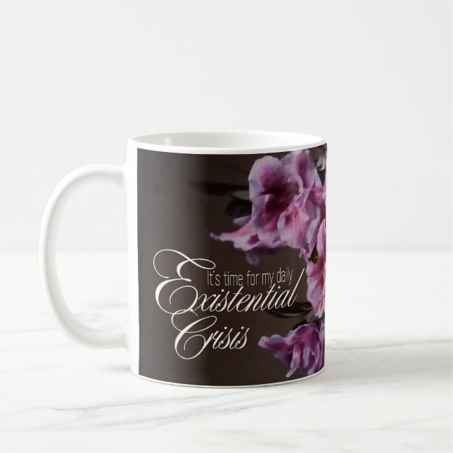Mug Il est temps pour ma crise existentielle quotidien (Gauche)