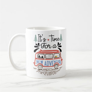 Mug Il est temps pour une nouvelle aventure