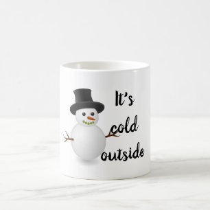 Mug Il fait froid à l'extérieur de la saison hivernale