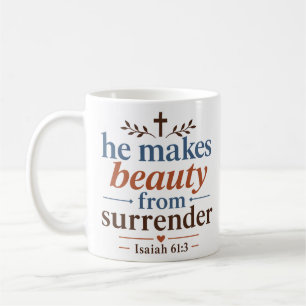 Mug Il fait la beauté de la reddition Citation basée s