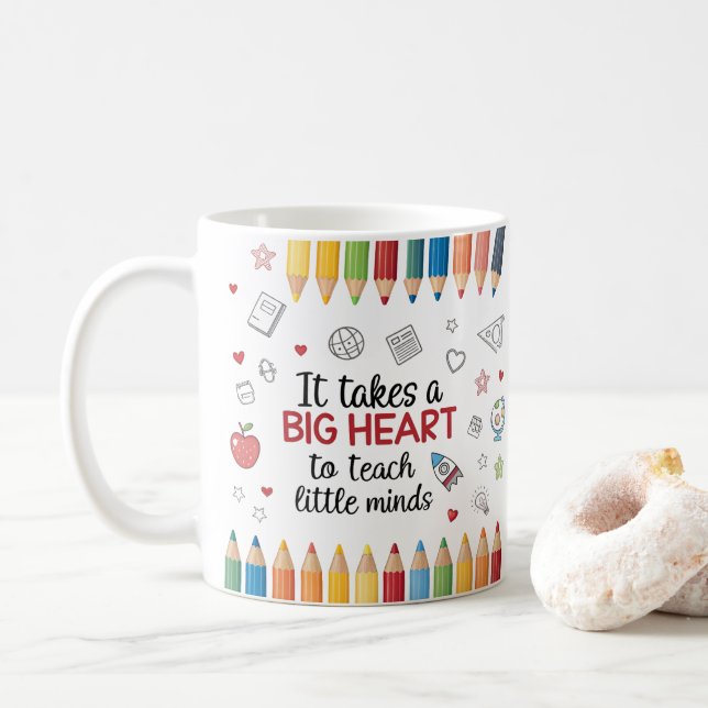 Mug Il faut un grand coeur pour enseigner les petits e (Avec donut)