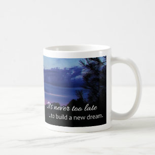 Mug Il n'est jamais trop tard pour construire un nouve
