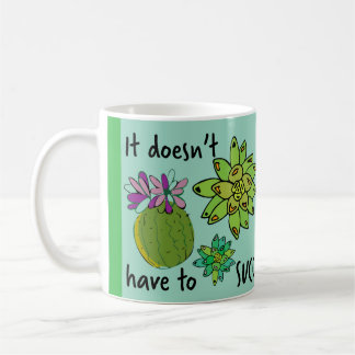 Mug il n'est pas nécessaire de sucer