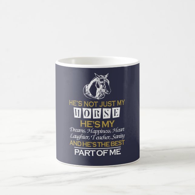 Mug Il n'est pas simplement mon cheval (Centre)