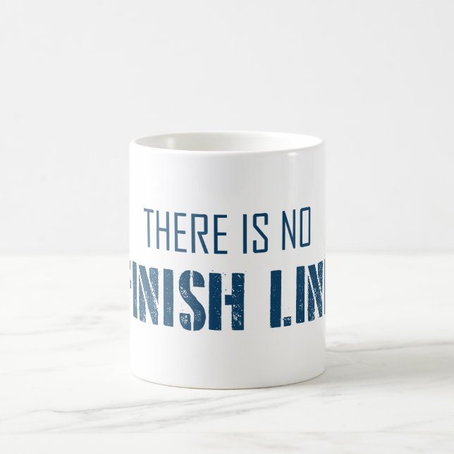 Mug Il N'Y A Pas De Ligne De Fin (Centre)