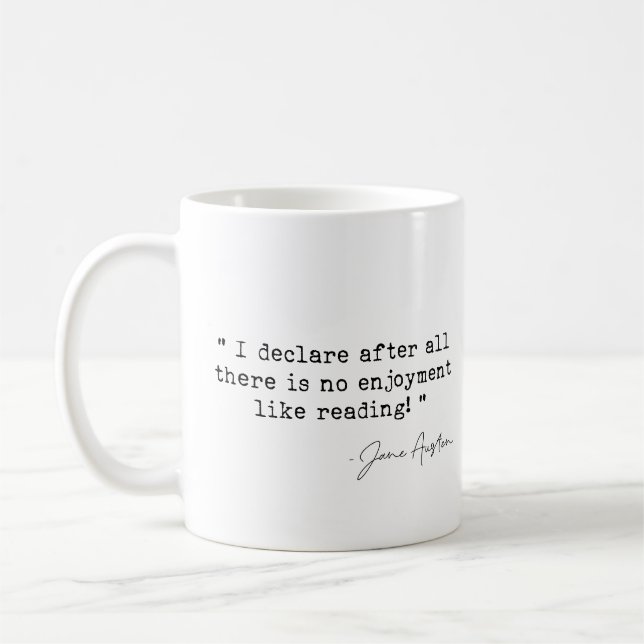 Mug Il n'y a pas de plaisir à lire Jane Austen (Gauche)
