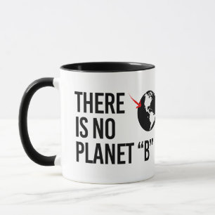 Mug Il n'y a pas de plan(et) B